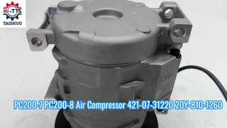 PC200-7 PC200-8 Air Compressor 421-07-31220 20Y-810-1260