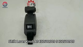 9432601309 9432600909 Gear Shaft Lever Knob RHD